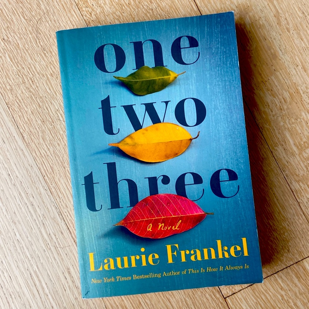 One Two Three Novel by Laurie Frankel
